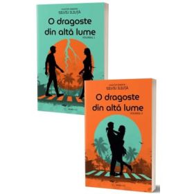 Pachet "O dragoste din alta lume" volumele I si II - Silviu Iliuta