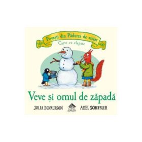 Veve si omul de zapada - Julia Donaldson