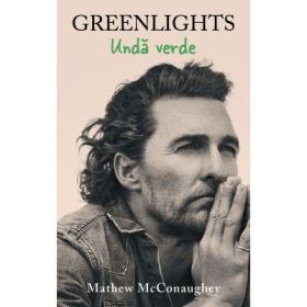 Unda verde - Matthew McConaughey