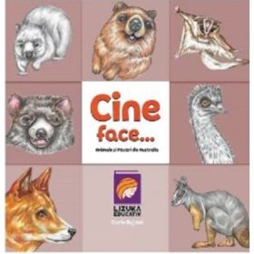 Cine face...? Animale si pasari din Australia - Dorin Bujdei