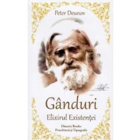 Ganduri. Elixirul existentei - Peter Deunov