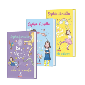 Pachet format din 3 titluri Eu si mami-zana, Eu si Mami-Zana. Zana-in-devenire, Dorinte de unicorn - Sophie Kinsella