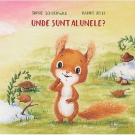 Unde sunt alunele? - Sophie Schoenwald, Nadine Reitz