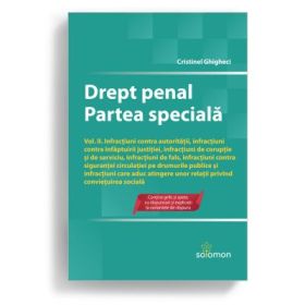 Drept penal. Partea speciala. Vol. II - Cristinel Ghigheci