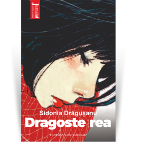 Dragoste rea - Sidonia Dragusanu