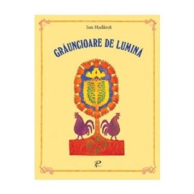 Grauncioare de lumina - Ion Hadarca