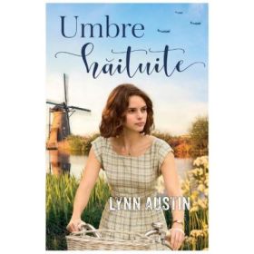 Umbre haituite - Lynn Austin