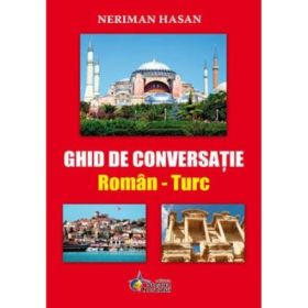 Ghid de conversatie roman-turc - Neriman Hasan