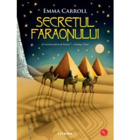 Secretul faraonului - Emma Carroll
