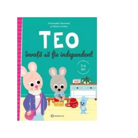 Teo invata sa fie independent (3-6 ani) - Emmanuelle Massonaud