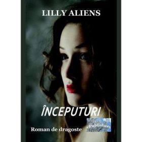 Inceputuri - Lilly Aliens