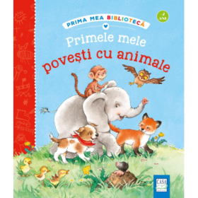 Primele mele povesti cu animale - Sandra Grimm