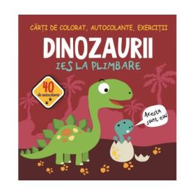 Dinozaurii ies la plimbare. 40 de autocolante - Gheorghe Ghetu