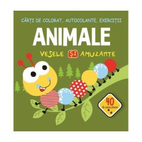 Animale vesele si amuzante.- 40 de autocolante - Gheorghe Ghetu