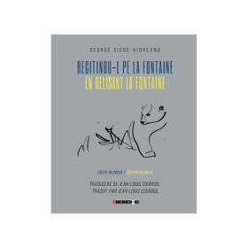 Recitindu-l pe La Fontaine - En realisant La Fontaine - George Sicoe-Vidreanu
