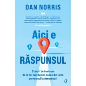 Aici e raspunsul - Dan Norris