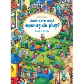 Cauta si gaseste. Unde este micul iepuras de plus? - Joachim Krause