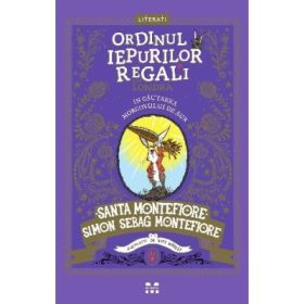In cautarea Morcovului de Aur - Santa Montefiore, Simon Sebag Montefiore
