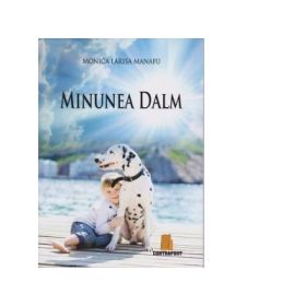 Minunea dalm - Monica Larisa Manafu