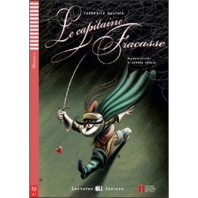 Le Capitaine Fracasse - Théophile Gautier