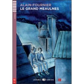 Le grand Meaulnes - Alain Fournier