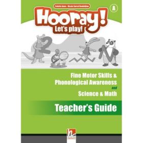 HOORAY! LET'S PLAY! Level A Science &amp; Math and Fine Motor Skills &amp; Phonological Awareness Activity Book Teacher's Guide