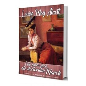 Cele patru fiice ale doctorului March. Vol. 2 - Louisa May Alcott