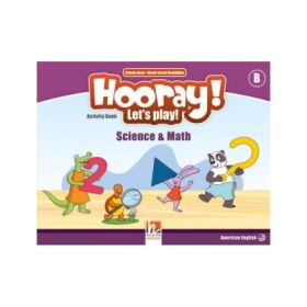 HOORAY! LET'S PLAY! Level B Science &amp; Math Activity Book - Herbert Puchta, Günter Gerngross
