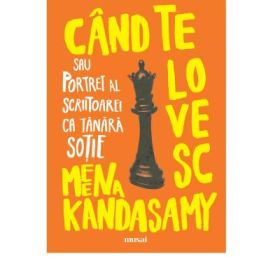 Cand te lovesc - Meena Kandasamy