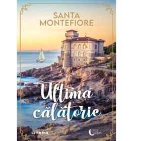 Ultima calatorie - Santa Montefiore