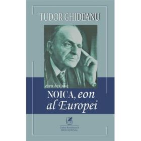 Noica, eon al Europei - Tudor Ghideanu