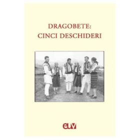 Dragobete: cinci deschideri - Mihaela Bucin, Otilia Hedesan