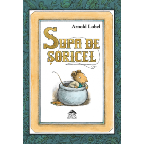 Supa de soricel - Arnold Lobel