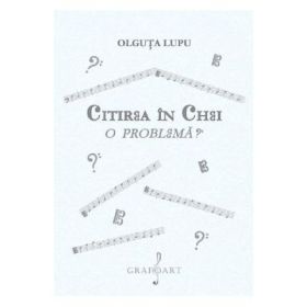 Citirea in chei - Olguta Lupu