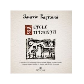 Fetele tristetii - Ieromonah Savatie Bastovoi