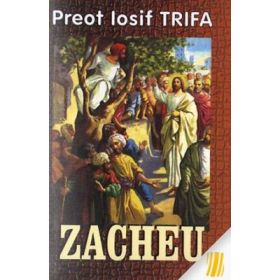 Zacheu - Iosif Trifa