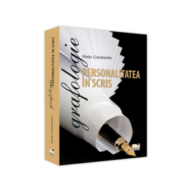 Personalitatea in scris. Grafologie - Radu Constantin