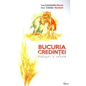Bucuria credintei - Constantin Necula
