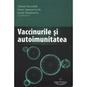 Vaccinurile si autoimunitatea - Lucija Tomljenovic