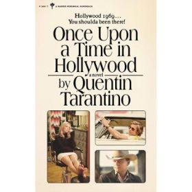 Once Upon a Time in Hollywood - Quentin Tarantino