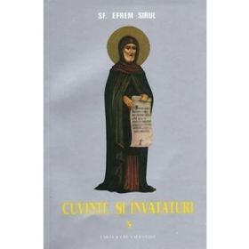 Cuvinte si invataturi. Volumul 3 - Sf. Efrem Sirul