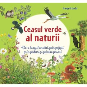 Ceasul verde al naturii - Irmgard Lucht