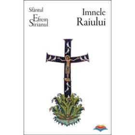 Imnele Raiului - Sf. Efrem Sirul