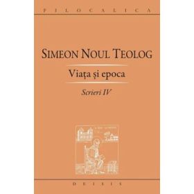 Scrieri 4, Viata si epoca - Sf. Simeon Noul Teolog
