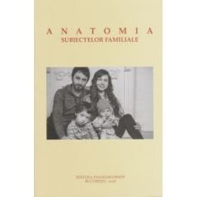 Anatomia subiectelor familiale