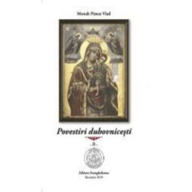 Povestiri duhovnicesti. Volumul 2 - Pimen Vlad