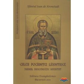 Calea pocaintei launtrice. Jurnal duhovnicesc needitat - Ioan de Kronstadt