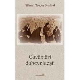 Cuvantari duhovnicesti - Sf. Teodor Studitul