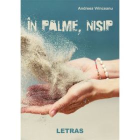 In palme, nisip - Andreea Vrinceanu