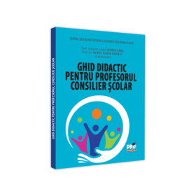 Ghid didactic pentru profesorul consilier scolar - Lavinia Gana, Ovidiu Florin Toderici
